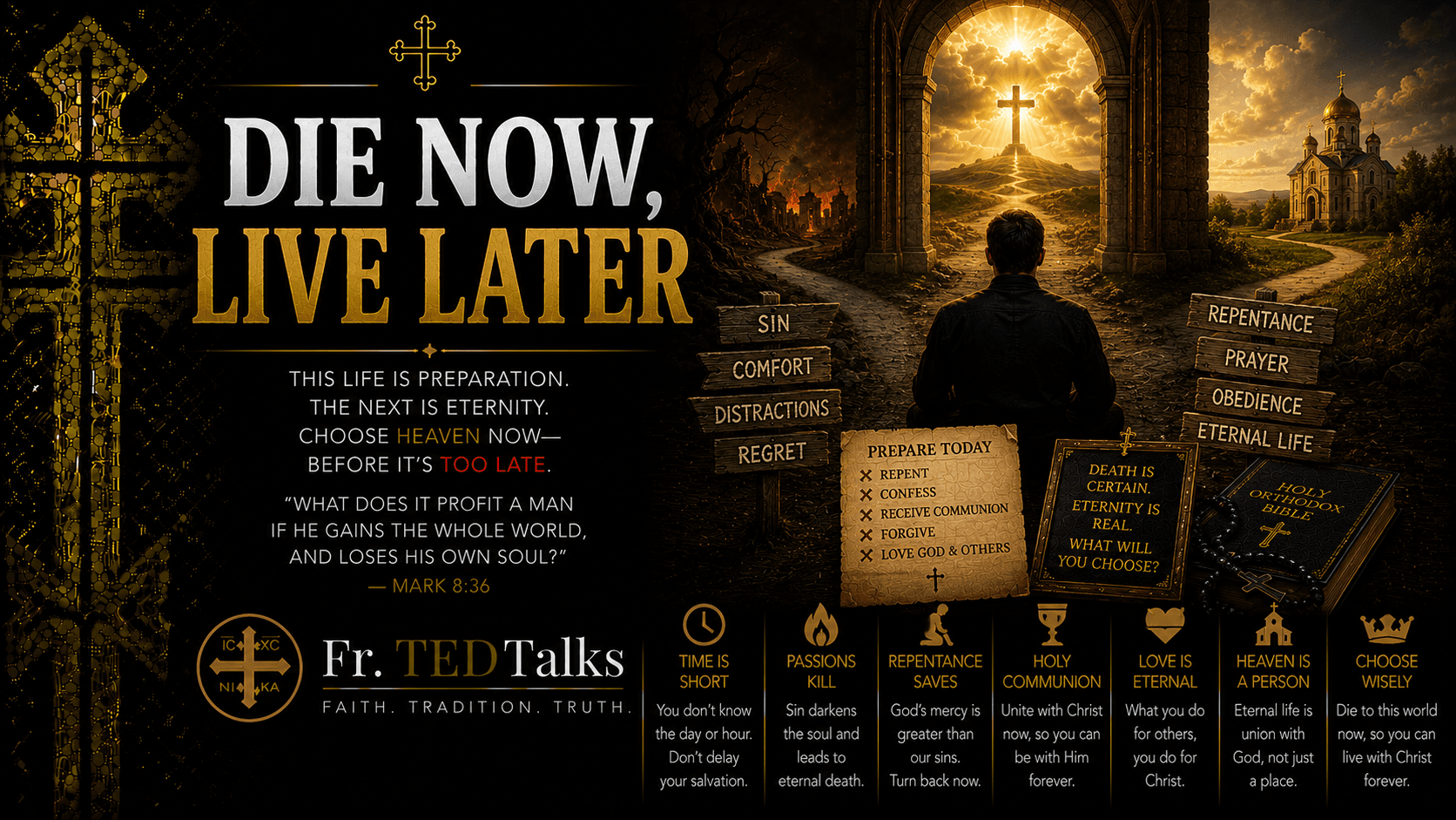 Fr.TEDTalks - Die Now, Live Later