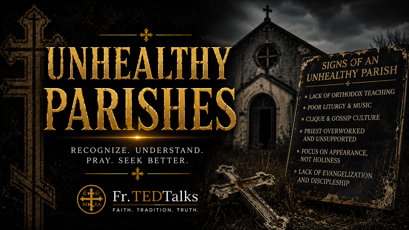 Fr.TEDTalks - Signs Of An Unhealthy Parish