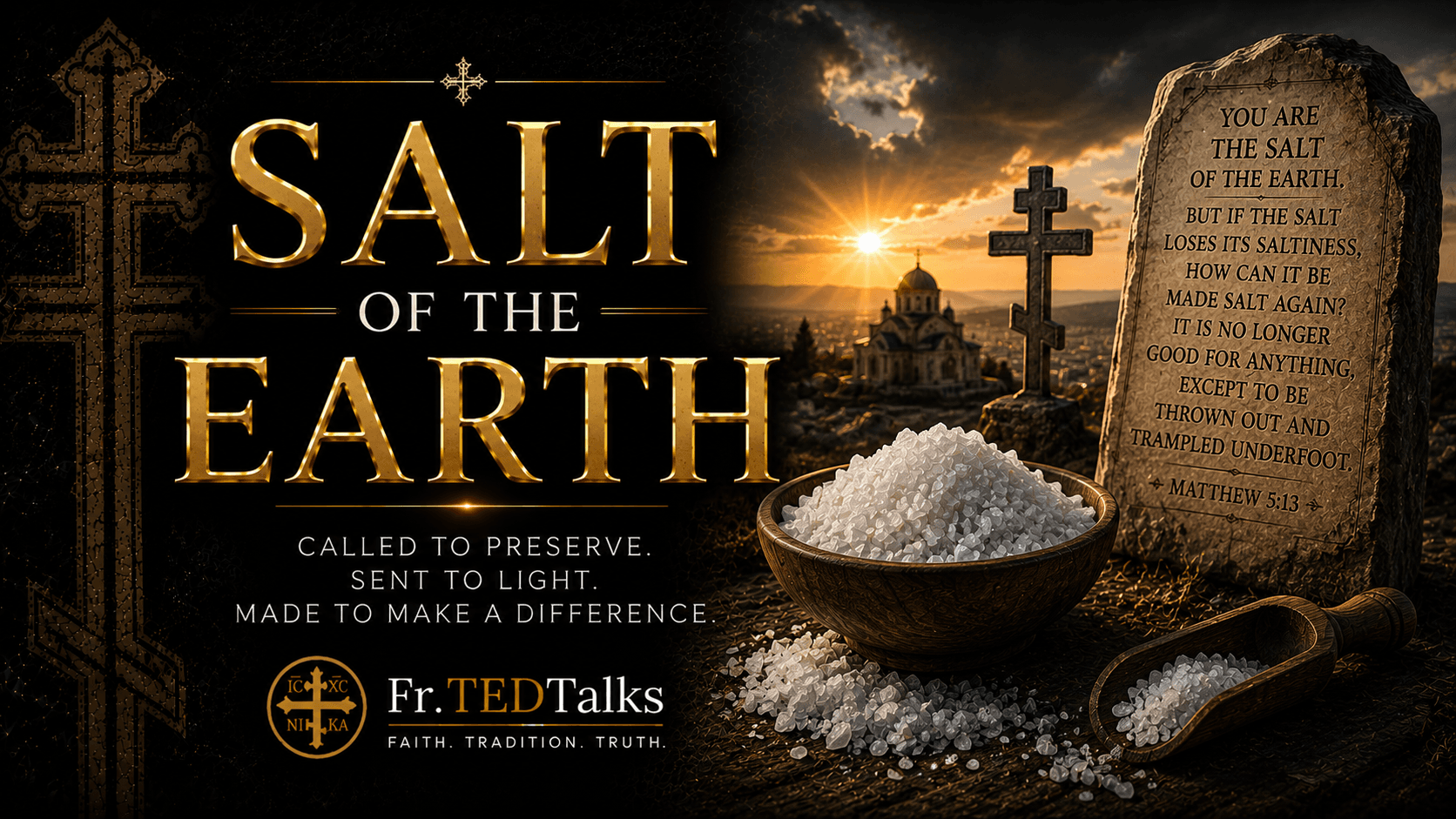 Fr.TEDTalks - Salt of the Earth