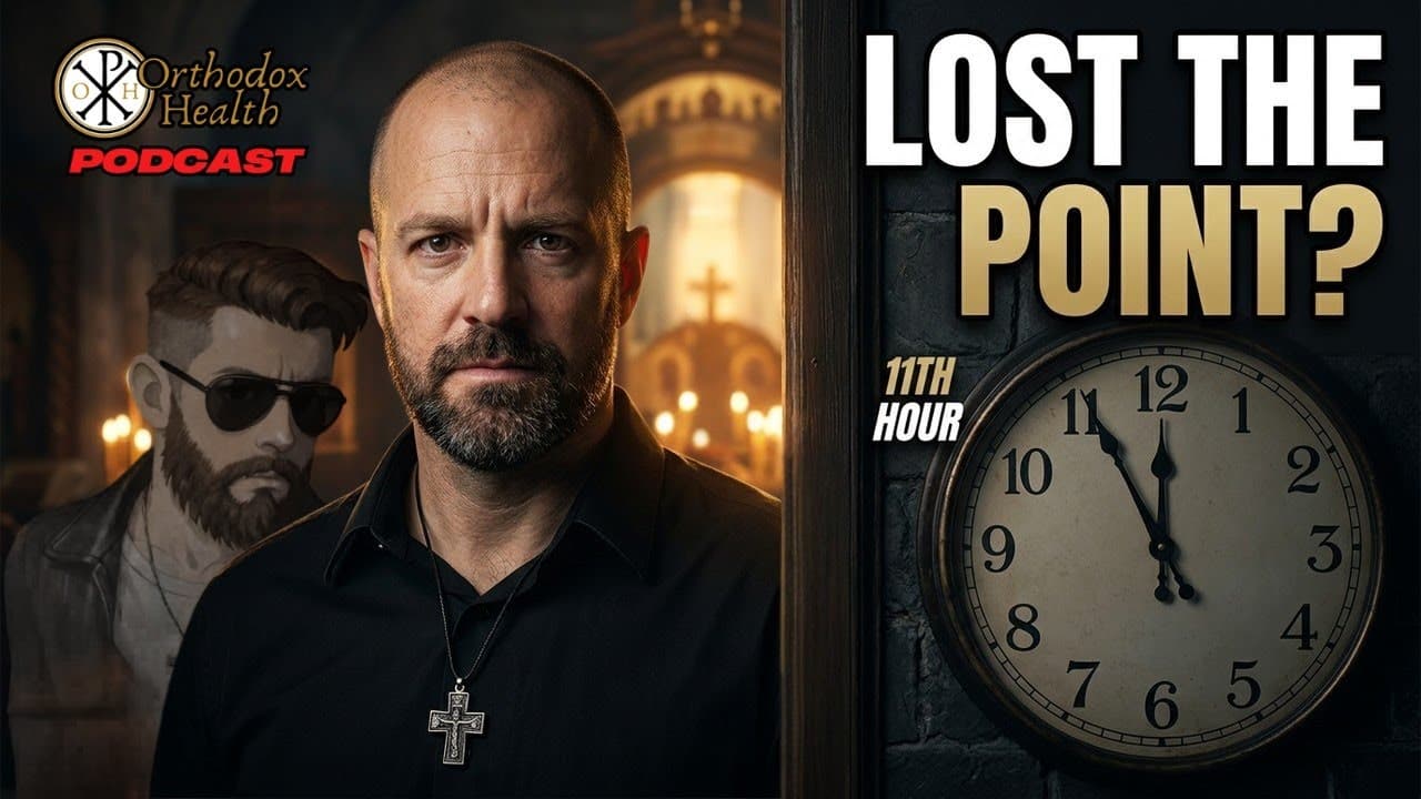 The 11th Hour: How to Head Into Pascha Without Losing the Point