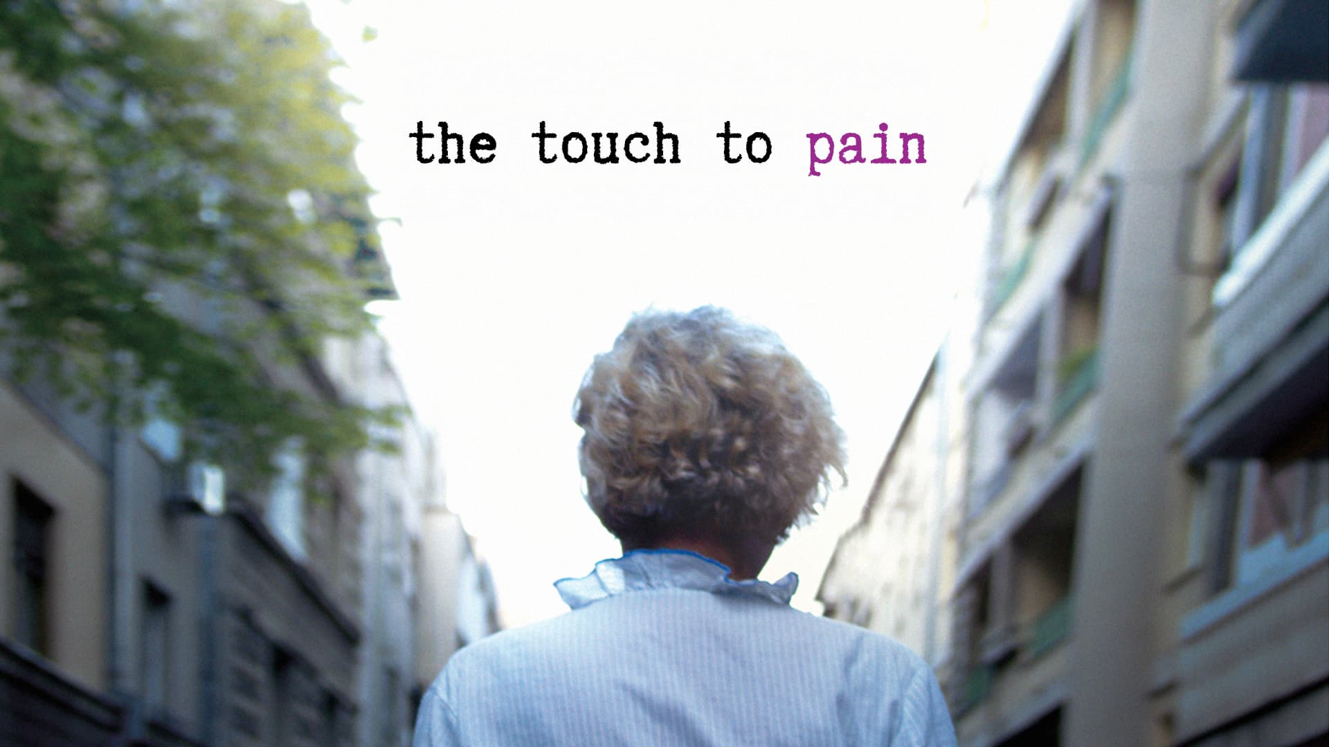 The Touch To Pain