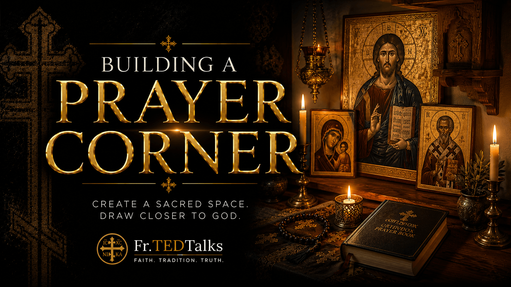 Faith in Action - Building A Prayer Corner
