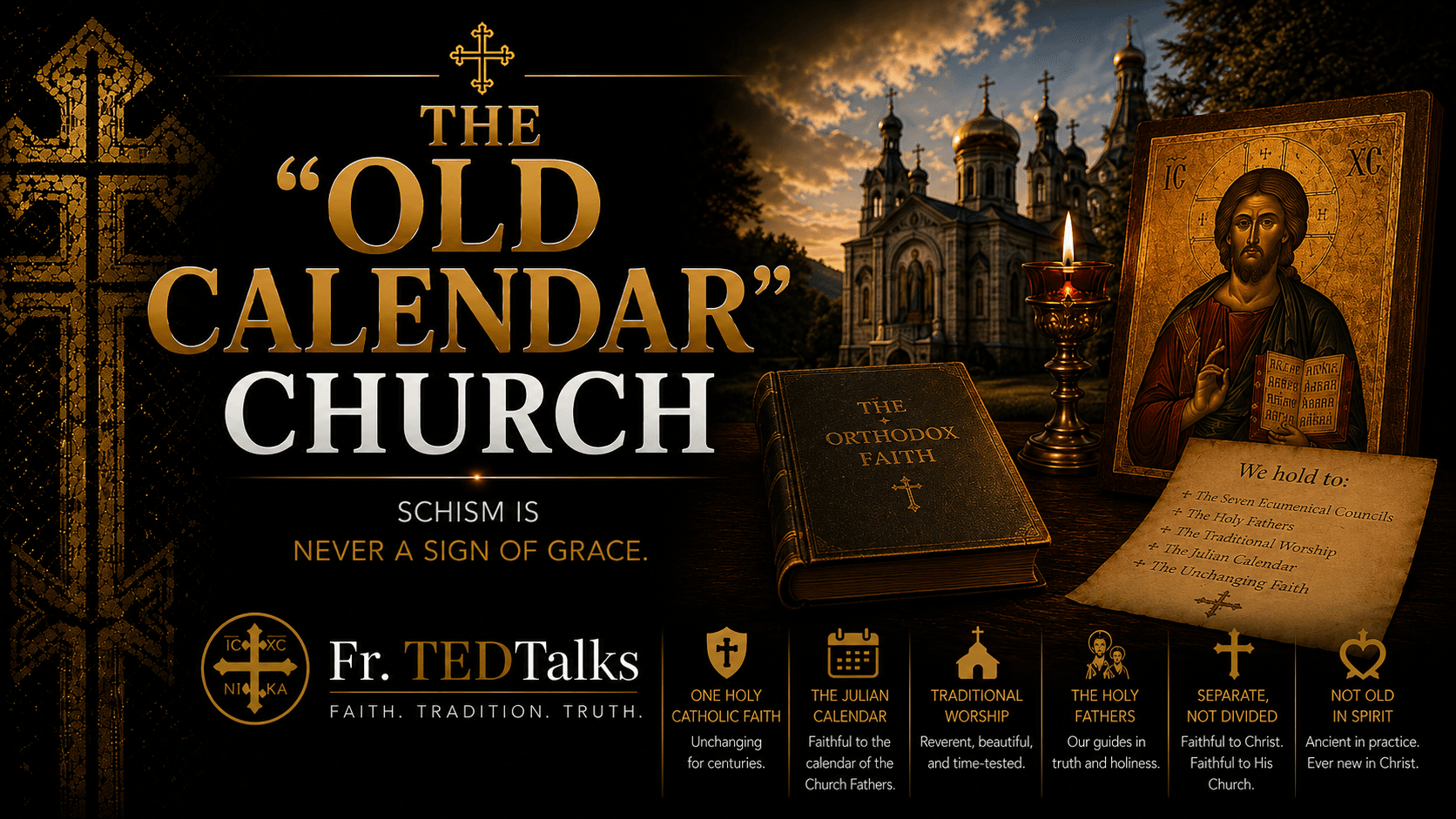 Fr.TEDTalks - The “Old Calendar” Church