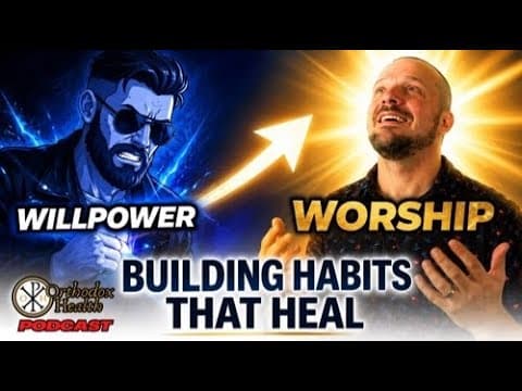 From Willpower to Worship, Building Habits that Heal