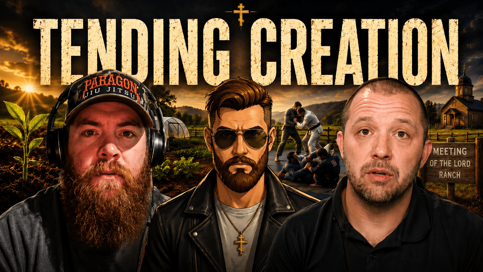 Regenerating the Land, Forming the Man - Farming, BJJ, & Orthodoxy - Nick Hillman